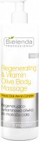 Bielenda Professional - Regenerating & Vitamin Body Massage Olive - Regenerating and vitamin body massage olive - 500 ml