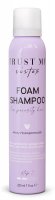Trust My Sister - FOAM SHAMPOO - Foam shampoo for low porosity hair - 200 ml