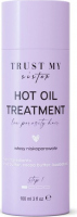 Trust My Sister - Hot Oil Treatment - Olej do włosów niskoporowatych - 100 ml