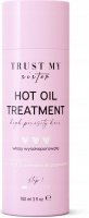 Trust My Sister - Hot Oil Treatment - Olej do włosów wysokoporowatych - 100 ml