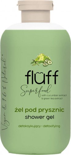 FLUFF - Superfood - Detoxifying shower gel - Cucumber and Green Tea - 500 ml