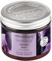 ORGANIQUE - Cleansing Ritual - Creamy Whip - Pianka do mycia ciała - Czarna Orchidea - 200 ml