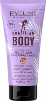 Eveline Cosmetics - BRAZILIAN BODY - Firming, Self Tanning Body Lotion - Ujędrniający żel - balsam samoopalający - Jasna i Ciemna karnacja - 150 ml 