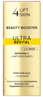 Lift4Skin - Beauty Booster - Ultra Revital Eye Cream - Krem pod oczy i na powieki - Wit.C + Antyoksydanty - 15 ml