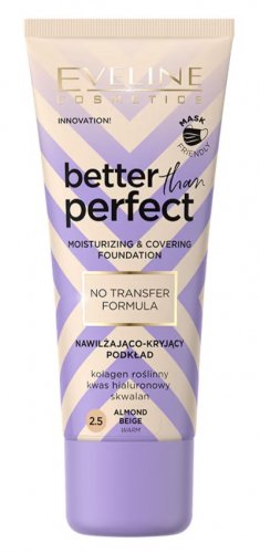Eveline Cosmetics - Better Than Perfect Moisturizing & Covering Foundation  - Nawilżająco-kryjący podkład do twarzy - 30 ml - 2,5 ALMOND BEIGE