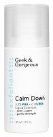Geek & Gorgeous - Calm Down - 3.2% PHA + 0.8% BHA Liquid Exfoliant - Delikatny eksfoliant / tonik złuszczający do cery wrażliwej z kwasami PHA i BHA - 30 ml