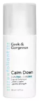 Geek & Gorgeous - Calm Down - 3.2% PHA + 0.8% BHA Liquid Exfoliant - Gentle exfoliant/exfoliating toner for sensitive skin with PHA and BHA acids - 30 ml