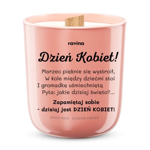Ravina - Wood Wick - Scented Candle - Sojowa świeca zapachowa - Dzień Kobiet! - Wierszyk - 175 g
