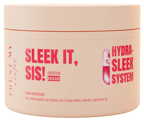 Trust My Sister - Sleek It, Sis! Maschera Lisciante - 180 ml