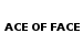 Ace Of Face