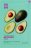 Holika Holika - Pure Essence Mask Sheet Avocado - Maseczka do twarzy w płacie z awokado